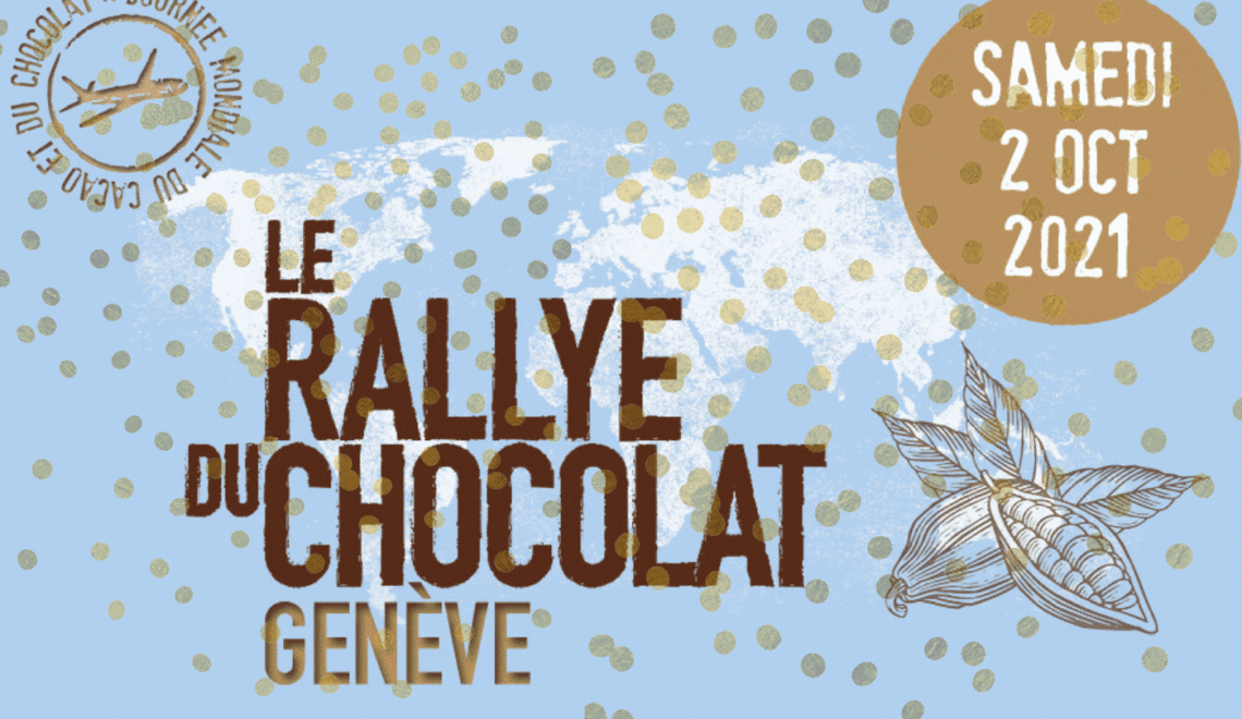 Samedi 2 octobre 2021, Le Rallye du Chocolat s’installe à Genève – SAVE THE DATE !!